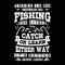 Fishing t shirts design,Vector graphic, typographic poster or t-shirt