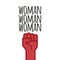 Fist hand up with feminist message. Concept of unity, revolution, fight, protest. Women rights. Vector illustration. Flat outline