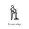 fitness Step icon. Trendy modern flat linear vector fitness Step