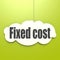Fixed cost word on white cloud