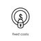 Fixed costs icon. Trendy modern flat linear vector Fixed costs i