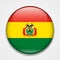 Flag of Bolivia. Round glossy badge