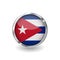 Flag of cuba, button with metal frame and shadow. cuba flag vector icon, badge with glossy effect and metallic border. Realistic v