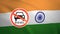 Flag of India with the sign of Diesel fuel ban.