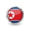 Flag of north korea, button with metal frame and shadow. north korea flag vector icon, badge with glossy effect and metallic borde