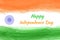 Flag of the Republic of India, tricolor with the symbol of wheel of ashoka chakra.Inscription Happy Independence Day.National
