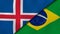 The flags of Iceland and Brazil. News, reportage, business background. 3d illustration