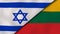 The flags of Israel and Lithuania. News, reportage, business background. 3d illustration