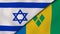 The flags of Israel and Saint Vincent and Grenadines. News, reportage, business background. 3d illustration