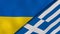 The flags of Ukraine and Greece. News, reportage, business background. 3d illustration