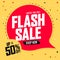 Flash Sale up to 50% off, speech bubble banner design template, discount tag, great promotion, vector illustration