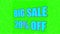 Flashing capitalized BIG SALE 20 percent OFF neon sign animation on vibrant green background