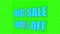 Flashing capitalized BIG SALE neon sign animation on green background