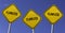 flawless - three yellow signs with blue sky background