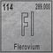 Flerovium chemical element, Sign with atomic number and atomic weight