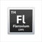 Flerovium symbol. Chemical element of the periodic table. Vector stock illustration.