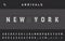 Flight arrival destination in America New York. Airport flip board font . Vector illustration