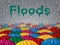 Floods Rain Represents Calamity Overflow And Parasols
