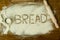Flour with writted word BREAD