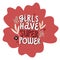 Flowers bouquet, lettering girls power, vector hand drawing greeting card template