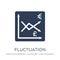Fluctuation icon. Trendy flat vector Fluctuation icon on white b