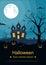 Flyer or invitation card template for Halloween party. Halloween background with pumpkins and scary castle on graveyard.