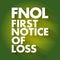 FNOL - First Notice Of Loss acronym, business concept background