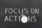 Focus on actions watch