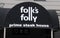 Folk\'s Folly Prime Steak House Sign