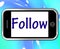 Follow Smartphone Means Following On Social Media