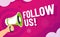 Follow us banner. Loudspeaker in hand invite followers, online social media brand communication and following vector