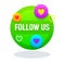 Follow Us Memphis Colorful Banner, Icon, Card for Social Media Networks and Follower Attraction, Typography with Hearts