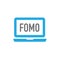 FOMO Icon - Fear of Missing Out Trendy Modern Acronym - Social M