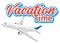 Font design for word vacation time with airplane flying