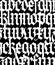 Font pattern, medieval gothic. Vector. European modern gothic. White letters on a black background. All letters are handwritten wi