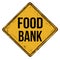 Food bank vintage rusty metal sign