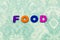 Food eat meal nutrition good children letters