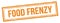 FOOD FRENZY text on orange grungy vintage stamp