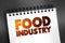 Food industry - global network of diverse businesses that supplies most of the food consumed by the world\\\'s population, text