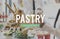 Food Nourishment Pastry Snack Bar Eat Concept