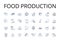 Food production line icons collection. Agriculture, Culinary arts, Farming, Cultivation, Harvesting, Fishing, Livestock