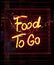 Food To Go sign