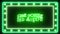 Footage. Double green border with different colored flashing lights and carved green lettering don`t worry.