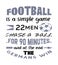 Football is a simple game sports quote graphic