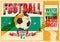Football typographic vintage grunge style poster. Retro vector illustration.