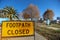 Footpath closed safety warning sign applying on public busy residential