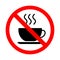 Forbidden coffee cup icon. Bright warning icon, restriction sign on a white background