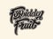 Forbidden fruit. Vector handwritten lettering.