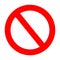 Forbidden sign. Ban icon. Red circle symbol of stop. Prohibited signal. Vector.
