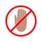 Forbidden sign with stop hand glyph icon. No entry prohibition. Do not touch